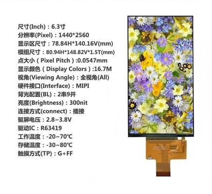6.3" IPS TFT LCD 1440X2560 Resolution,MIPI Interface, Driver IC R63419,ALL VIEW,300nit,16.7M High quality sreen